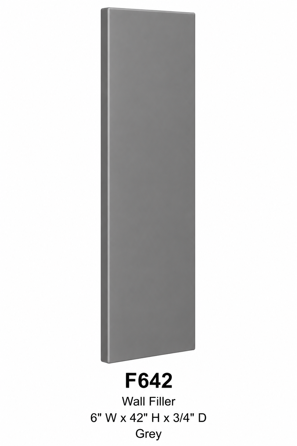 F642 Cabinet Filler | 6" Wide x 42" High x 3/4" Thick | Launch Cabinet Collection