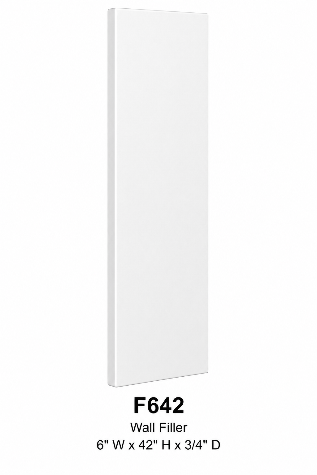F642 Cabinet Filler | 6" Wide x 42" High x 3/4" Thick | Launch Cabinet Collection