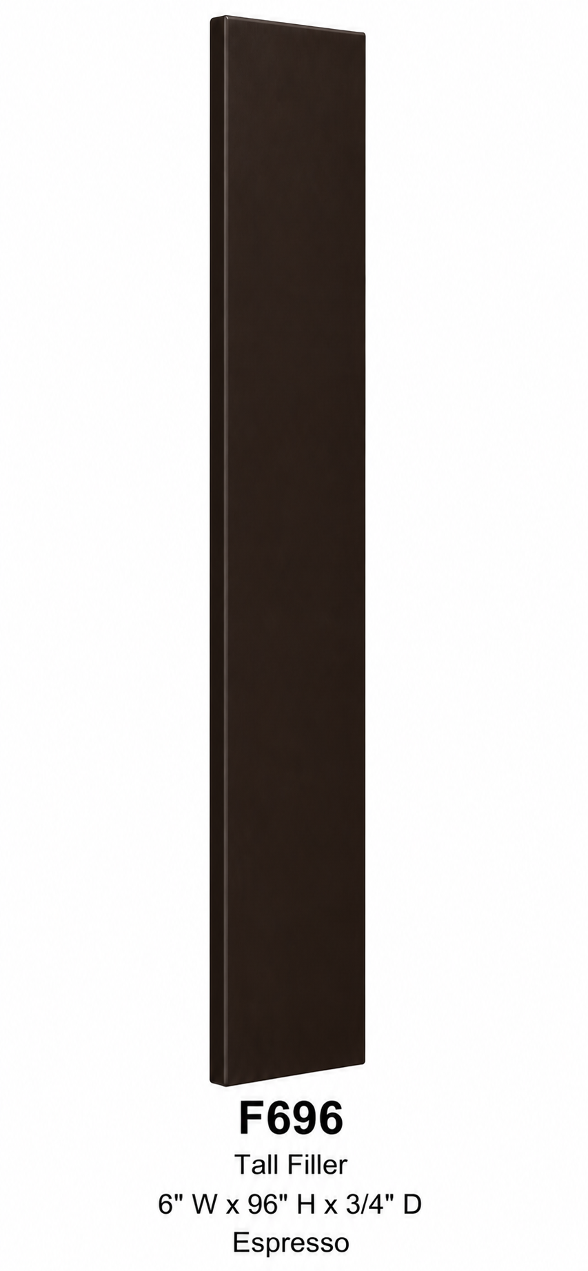 F696 Cabinet Filler | 6" Wide x 96" High x 3/4" Thick | Launch Cabinet Collection