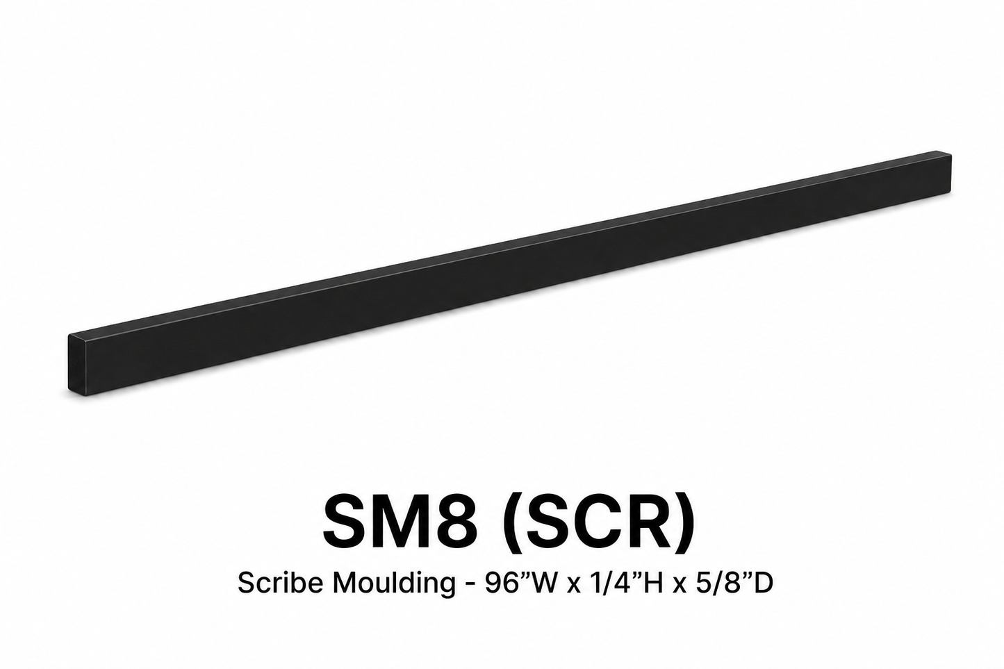 SM8 Scribe Moulding | 96" Wide x 1/4" High x 5/8" Deep | Launch Cabinet Collection
