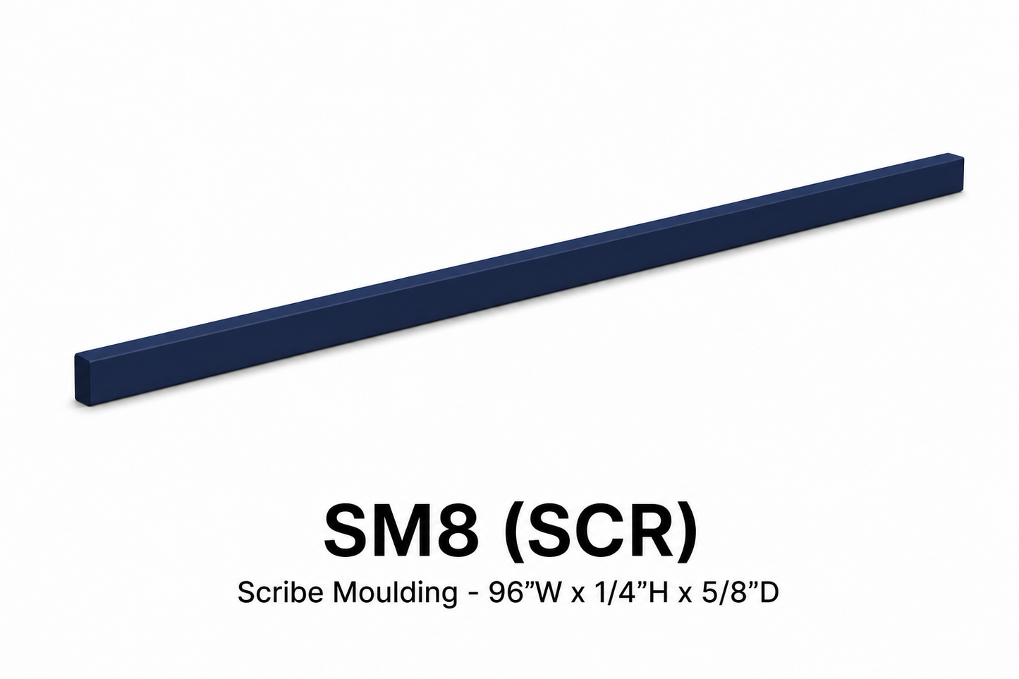 SM8 Scribe Moulding | 96" Wide x 1/4" High x 5/8" Deep | Launch Cabinet Collection