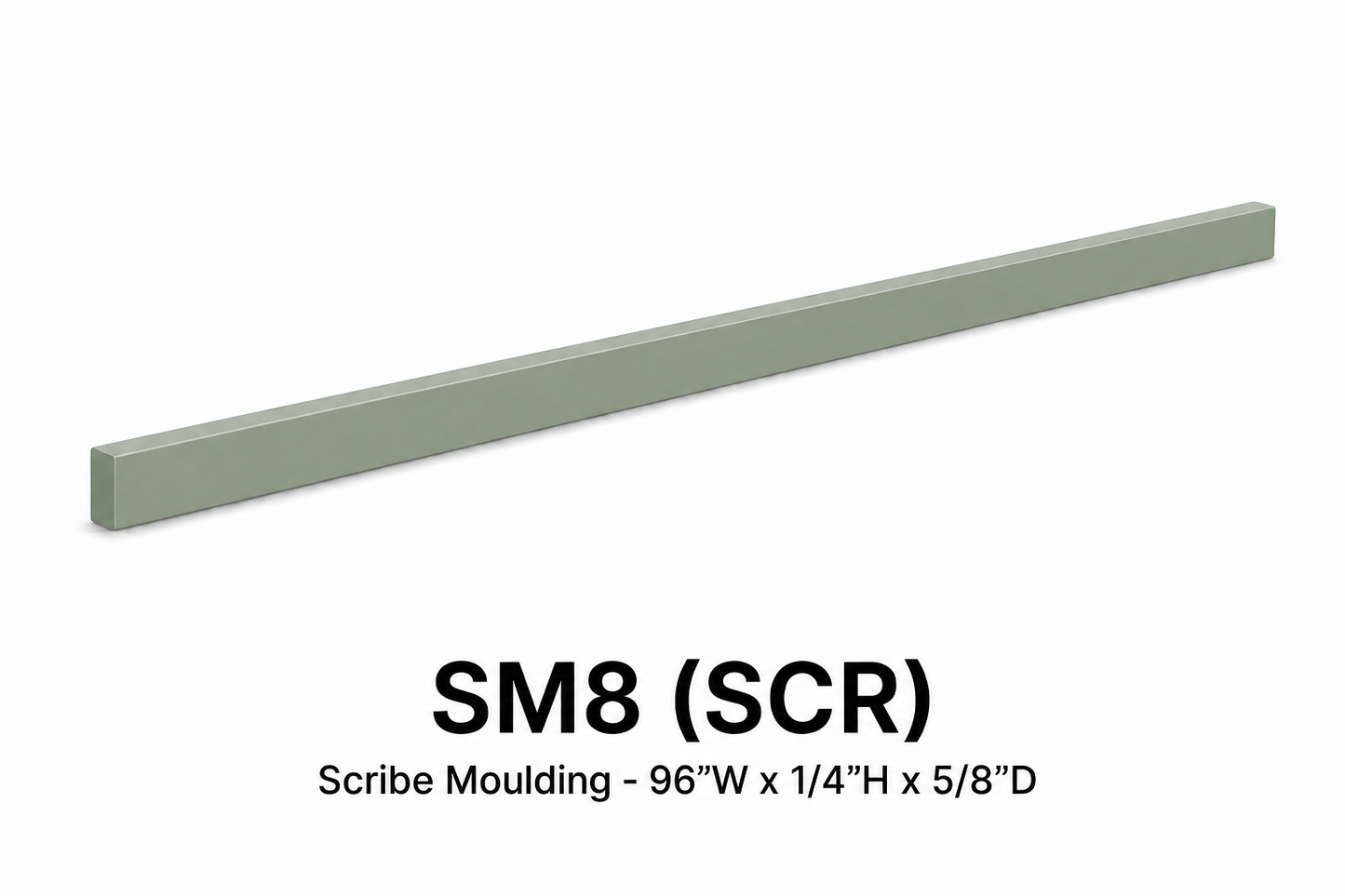 SM8 Scribe Moulding | 96" Wide x 1/4" High x 5/8" Deep | Launch Cabinet Collection