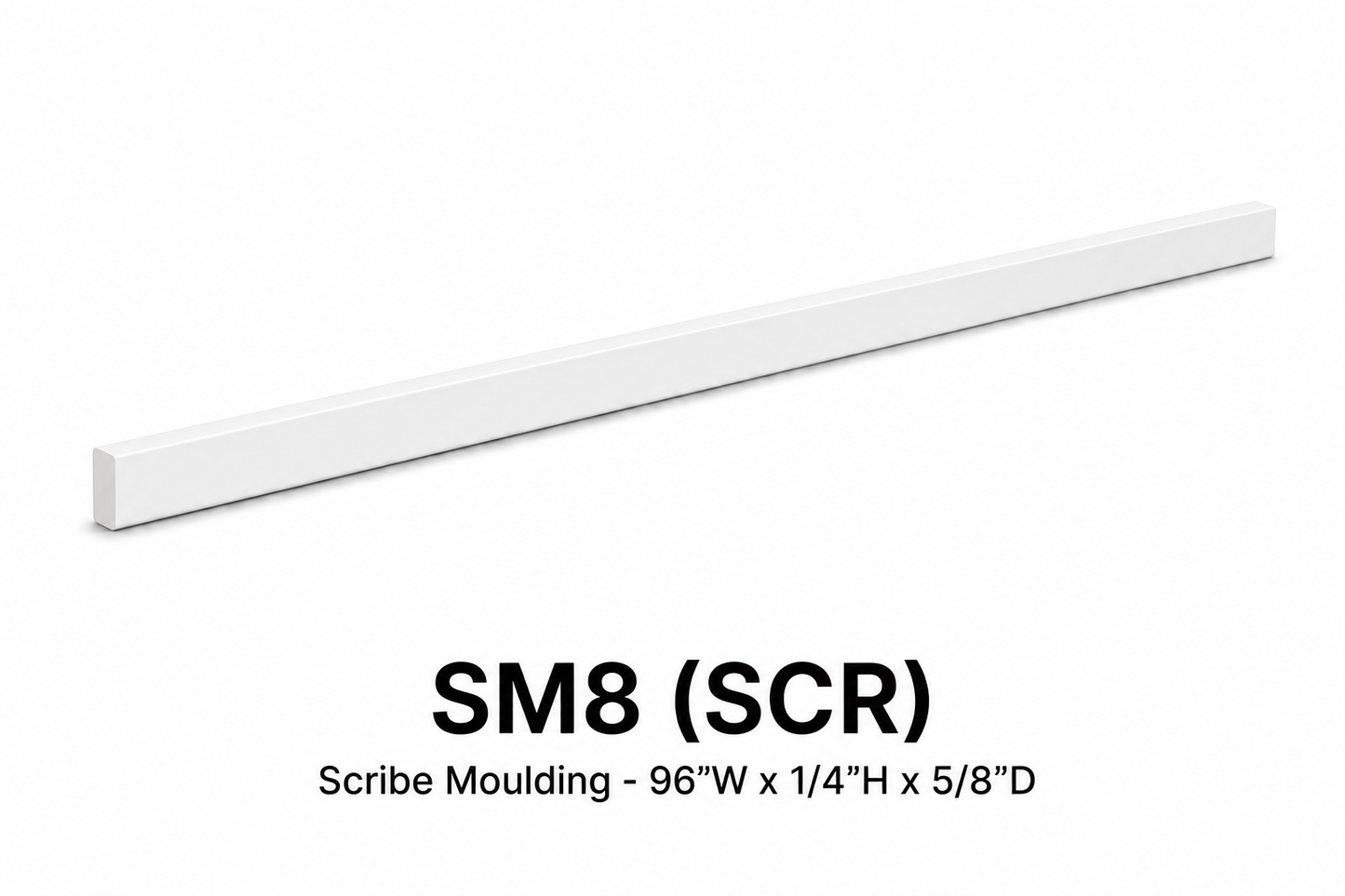 SM8 Scribe Moulding | 96" Wide x 1/4" High x 5/8" Deep | Launch Cabinet Collection